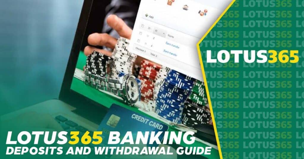 lotus365 deposit and withdrawal guide