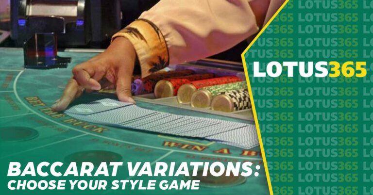 Baccarat Variations: Choose your Style Game