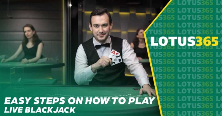Easy Steps on How to Play Live Blackjack