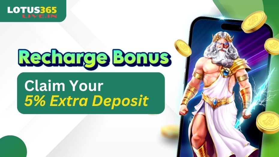Recharge Bonus _ Claim Your 5% Extra Deposit